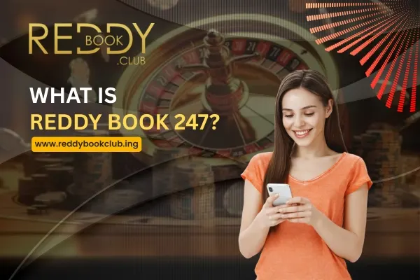 What Is Reddy Book 247?